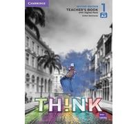 Think Level 1 Teacher's Book with Digital Pack British English: A2