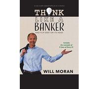 Think Like a Banker: And Flip Debt on Its Head