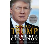Think Like a Champion : An Informal Education In Business and Life