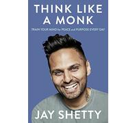 Think Like a Monk - Jay Shetty