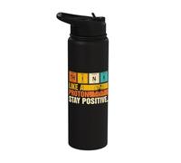 Think Like A Proton Stay Positive Funny Nerdy Chemistry Pun Stainless Steel Insulated Water Bottle