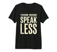 Think More Speak Less Minimalist Stoic Tee Premium T-Shirt