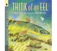 Think of an Eel: Read and Wonder