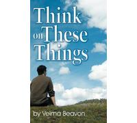 Think on These Things