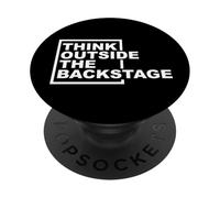 Think outside the backstage Theater Backstage Tech Crew PopSockets Adhesive PopGrip