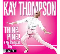 CD - Thompson Kay-Think Pink! (1 CD)