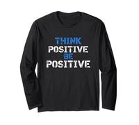 Think Positive Be Positive Distressed Encouragement Message Long Sleeve T-Shirt