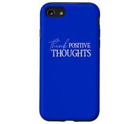 Think Positive Thoughts Positive Mindset Attitude Optimist Case for iPhone SE (2020) / 7 / 8