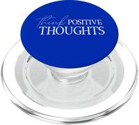 Think Positive Thoughts Positive Mindset Attitude Optimist PopSockets PopGrip for MagSafe