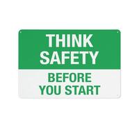 Think Safety Before You Start Sign Warning Sticker-Security Sign Outdoor Sign 12 X 8 Inches