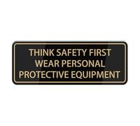 Think Safety First Wear Personal Protective Equipment Sign For House (With Strong Adhesive Tape), 3" X 10" For Home & Office,Acrylic Signs For Front Door, Clear And Easy To Read