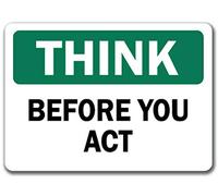 Think Safety Sign Before You Act Metal Plaques and Signs Poster 8X12 Inches