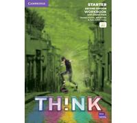 Think. Second Edition Starter. Workbook with Digital Pack: Second Edition Starter. Workbook with Digital Pack