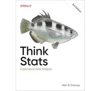 Think STATS: Exploratory Data Analysis - O’Reilly Verlag