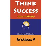 Think Success: Essays on Self-Help