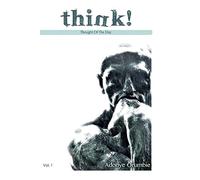 Think!: Thought Of The Day - Volume 1