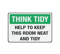 Think Tidy Help To Keep This Room Neat 12 X 8 Inches Aluminum Sign - Uv Protected, Waterproof, Weatherproof And Fade Resistant - 4Pre-Drilled Holes