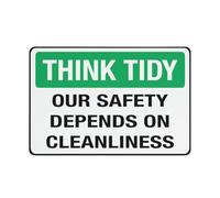 Think Tidy Our Safety Depends On Cleanliness Safe Sign, Signs Outdoor, 12 X 8 In, Sign For Home, Business, Driveway Alert