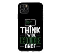 Think Twice Code Once Case for iPhone 11 Pro Max
