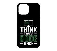 Think Twice Code Once Case for iPhone 12 Pro Max