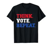 Think Vote Repeat Civic Duty Democracy Election Reminder USA T-Shirt
