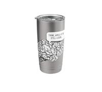 Think, While It's Still Legal: Free Speech & Thinking Brain Stainless Steel Insulated Tumbler