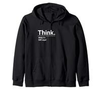 Think While It's Still Legal / Minimalistic Political Design Zip Hoodie