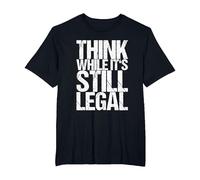 Think While It's Still Legal T-Shirt, Men's Big and Tall, Black, 3X Tall