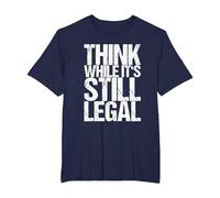 Think While It's Still Legal T-Shirt, Men's Big and Tall, Navy Blue, 3X Tall