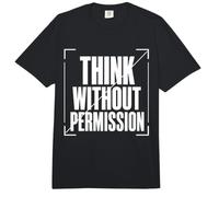 Think Without Permission Typography, Dissident Statement Comfort Colors Adult Heavyweight T-Shirt