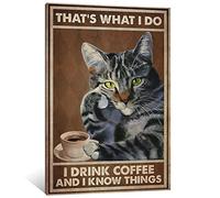 Thinker Cat Thats What I Do I Drink Coffee And I Know Things Wall Art Motivatiol Cool Poster Canvas Art Poster And Wall Art Picture Print Modern Family Bedroom Decor Posters 12x18inch(30x45cm)
