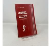 Thinker On Stage: Nietzsche’s Materialism: 56 (Theory and History of Literature)