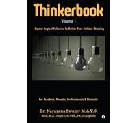 Thinkerbook - Volume 1: Master Logical Fallacies To Better Your Critical Thinking