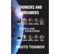 THINKERS AND DREAMERS: GENIUS AND THE EVOLUTION OF EUROPEAN THOUGHT FROM THE 16th TO THE 19th CENTURY