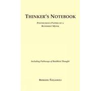 Thinker's Notebook: Posthumous Papers of a Buddhist Monk