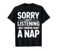 Thinking About A Nap Sorry Zoned Out Again T-Shirt