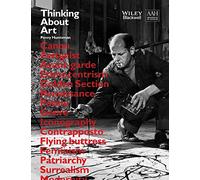 Thinking About Art : A Thematic Guide to Art History