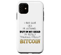 Thinking About Bitcoin Cryptocurrency Funny Crypto Meme BTC Case for iPhone 11