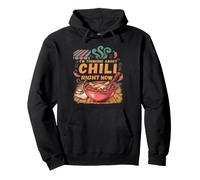 Thinking About Chili Right Now Pullover Hoodie