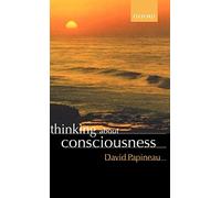 Thinking about Consciousness (Oxford Readings in Philosophy (Hardcover))
