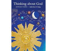 Thinking about God: Jewish Views (JPS Essential Judaism)