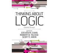 Thinking about Logic: Classic Essays