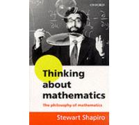 Thinking about Mathematics : The Philosophy of Mathematics