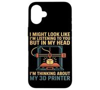 Thinking About My 3D Printer Humor Printing Pride Art Love Case for iPhone 16 Plus