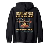 Thinking About My 3D Printer Humor Printing Pride Art Love Zip Hoodie