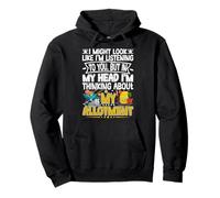 Thinking About My Allotment Funny Garden Gardening Lover Pullover Hoodie