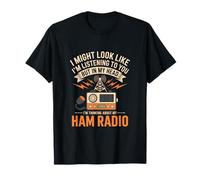 Thinking About My Ham Radio Amateur Radio Operator T-Shirt