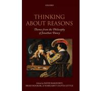 Thinking About Reasons Oxford University Press Hardback Oxford Un