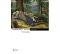 Thinking About Religion: An Historical Introduction to Theories of Religion 1st edition by Strenski, Ivan (2006) Paperback