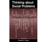 Thinking About Social Problems: An Introduction to Constructionist Perspectives (Social Problems and Social Issues)